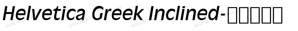 Helvetica Greek Inclined字体转换